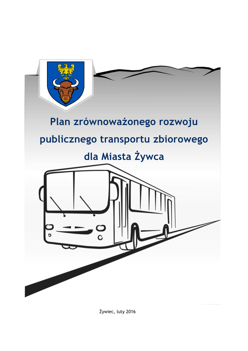 Plan Zrównoważonego Rozwoju Publicznego Transportu Zbiorowego Dla Miasta Żywca