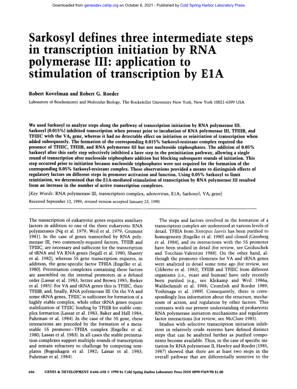 Sarkosyl Defines Three Intermediate Steps in Transcription Initiation by RNA Po.Lymerase III: Application to Sumulanon of Transcription by E1A