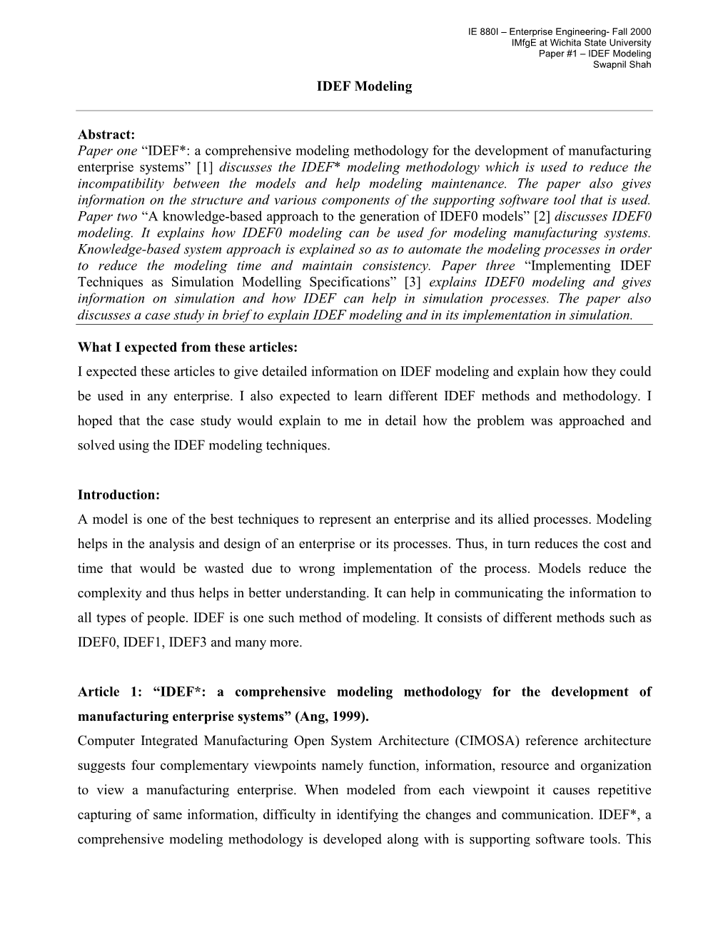 IDEF Modeling Abstract: Paper One “IDEF*: a Comprehensive Modeling Methodology for the Development of Manufacturing Enterprise