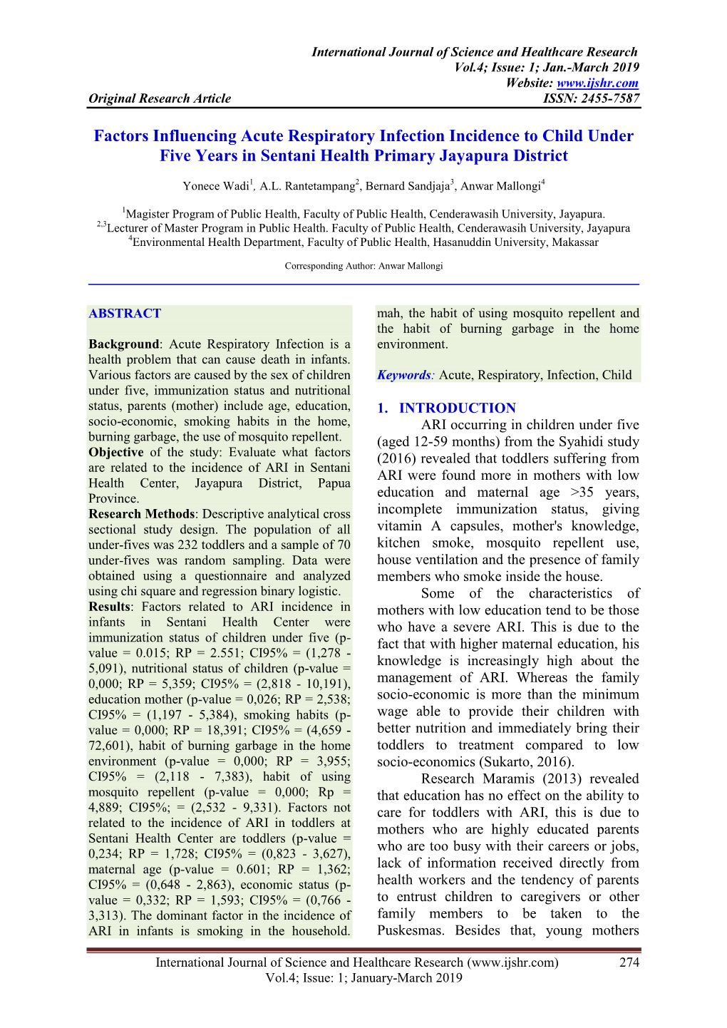 Factors Influencing Acute Respiratory Infection Incidence to Child Under Five Years in Sentani Health Primary Jayapura District