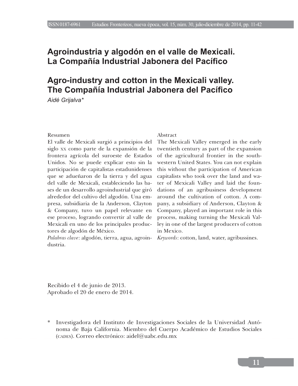 Agroindustria Y Algodón En El Valle De Mexicali. La Compañía Industrial Jabonera Del Pacífico Agro-Industry and Cotton in Th