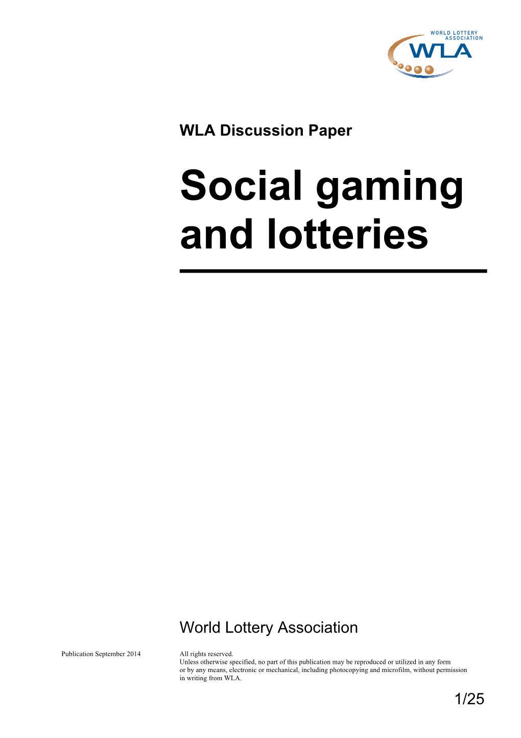 Discussion Paper, Social Gaming and Lotteries