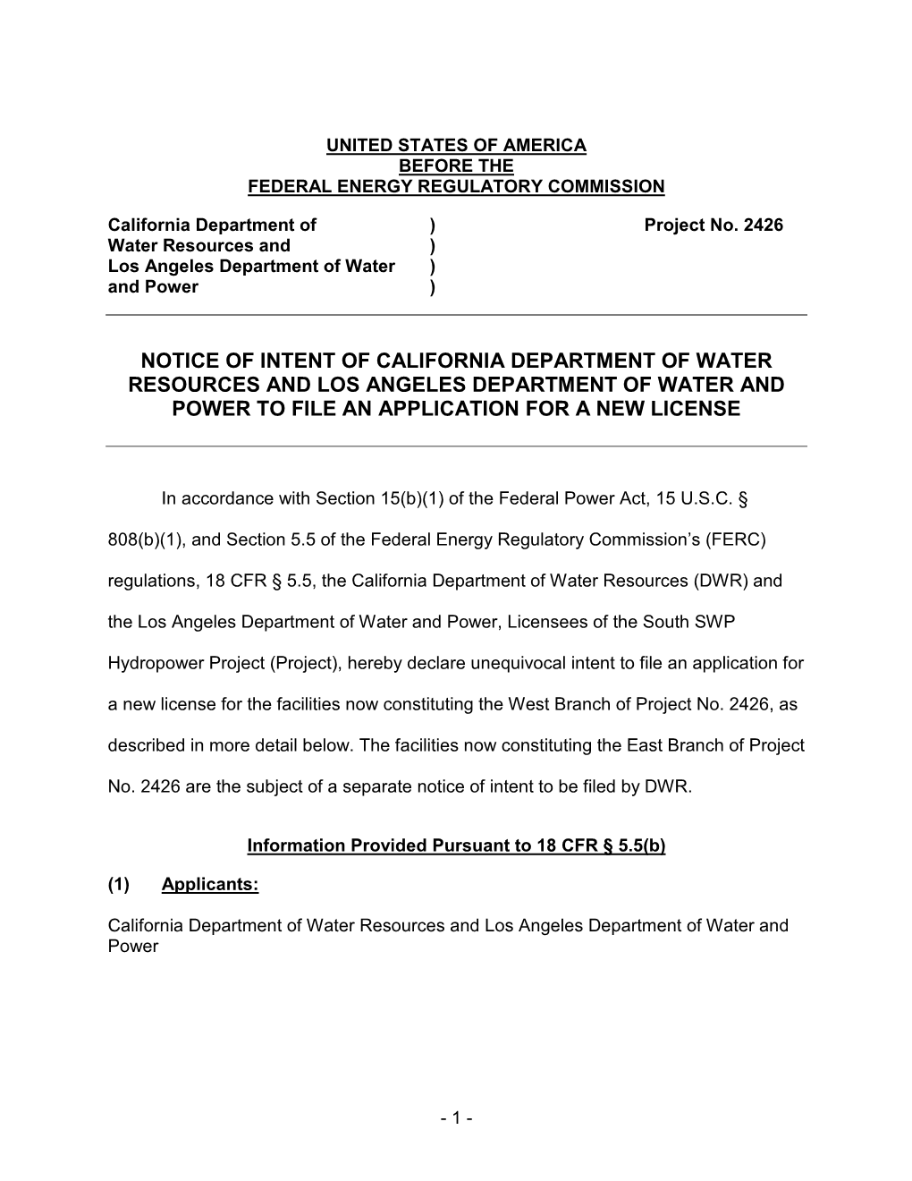 Notice of Intent of California Department of Water Resources and Los Angeles Department of Water and Power to File an Application for a New License