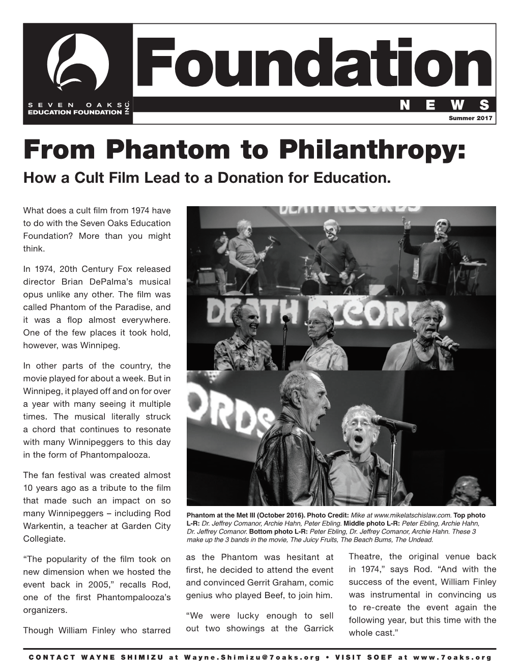 Summer 2017 from Phantom to Philanthropy: How a Cult Film Lead to a Donation for Education