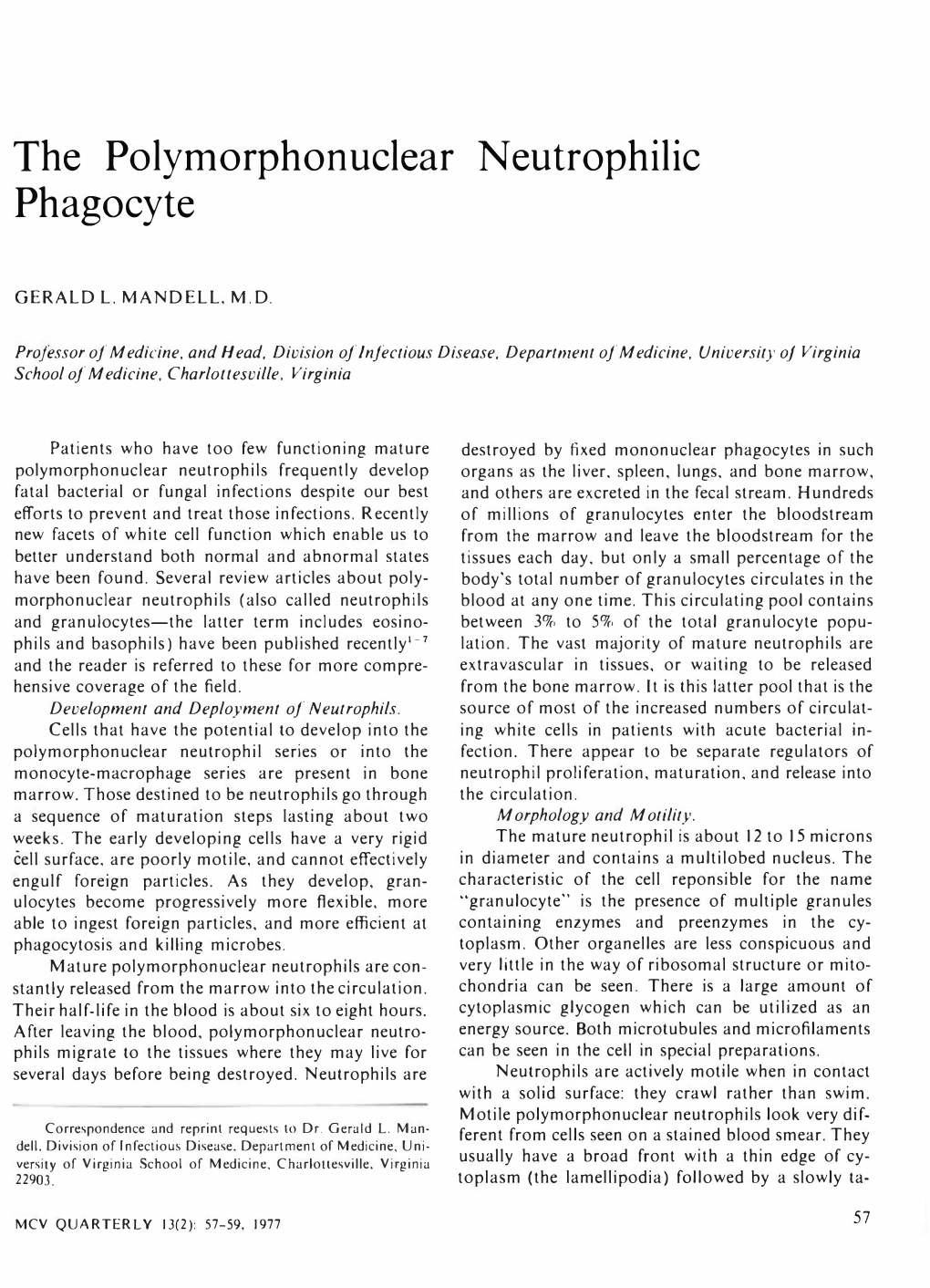 The Polymorphonuclear Neutrophilic Phagocyte