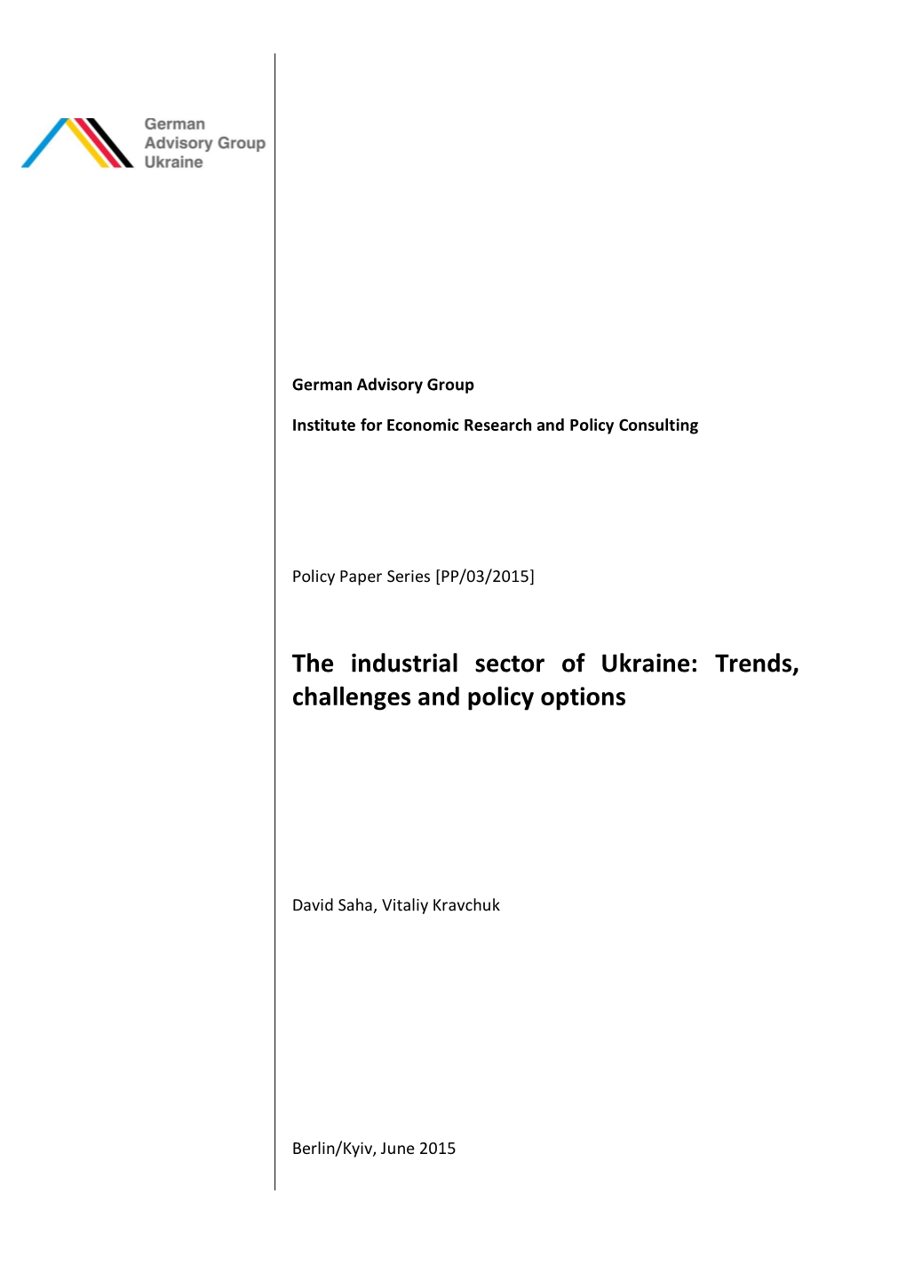 The Industrial Sector of Ukraine: Trends, Challenges and Policy Options