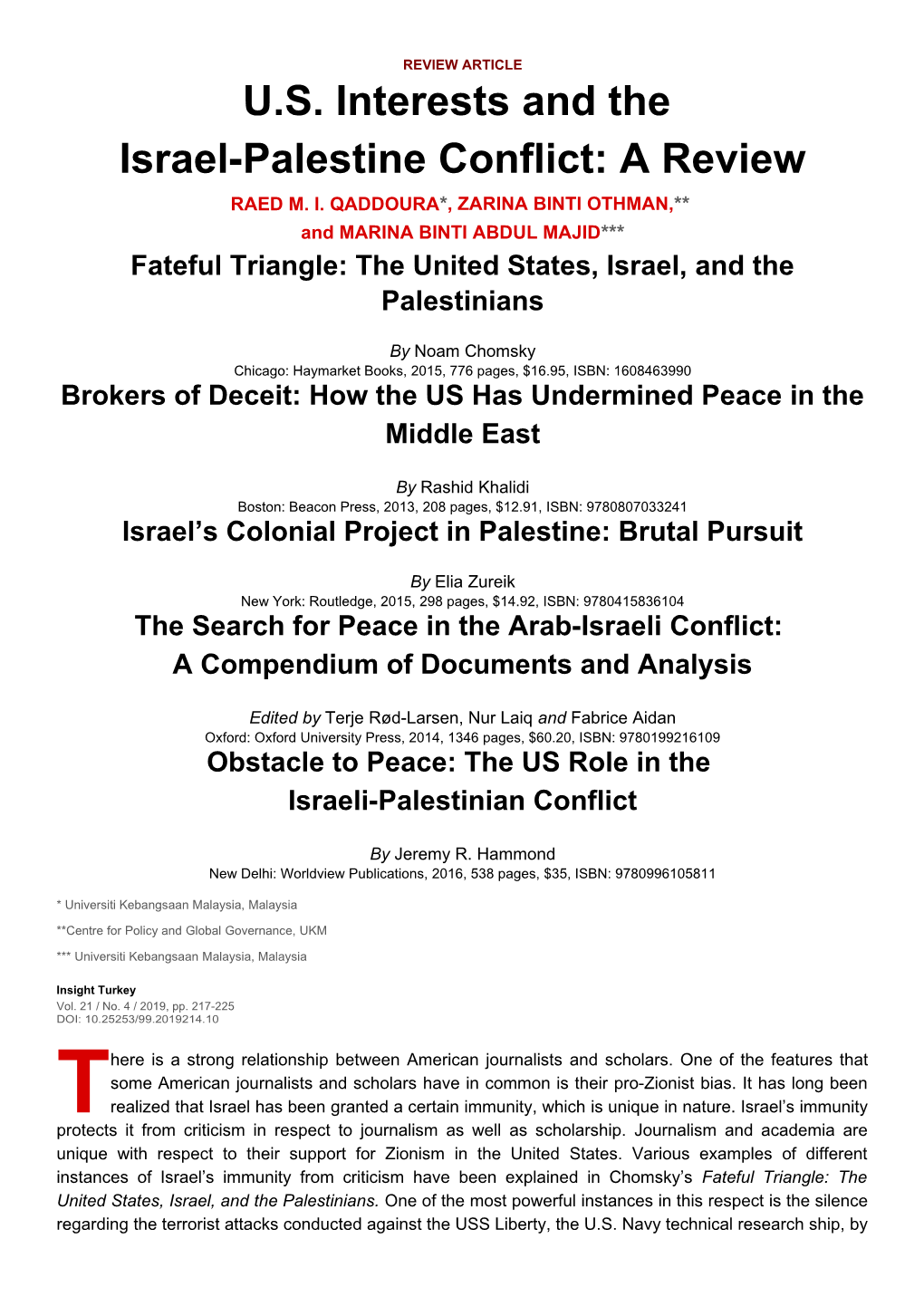 U.S. Interests and the Israel-Palestine Conflict: a Review RAED M