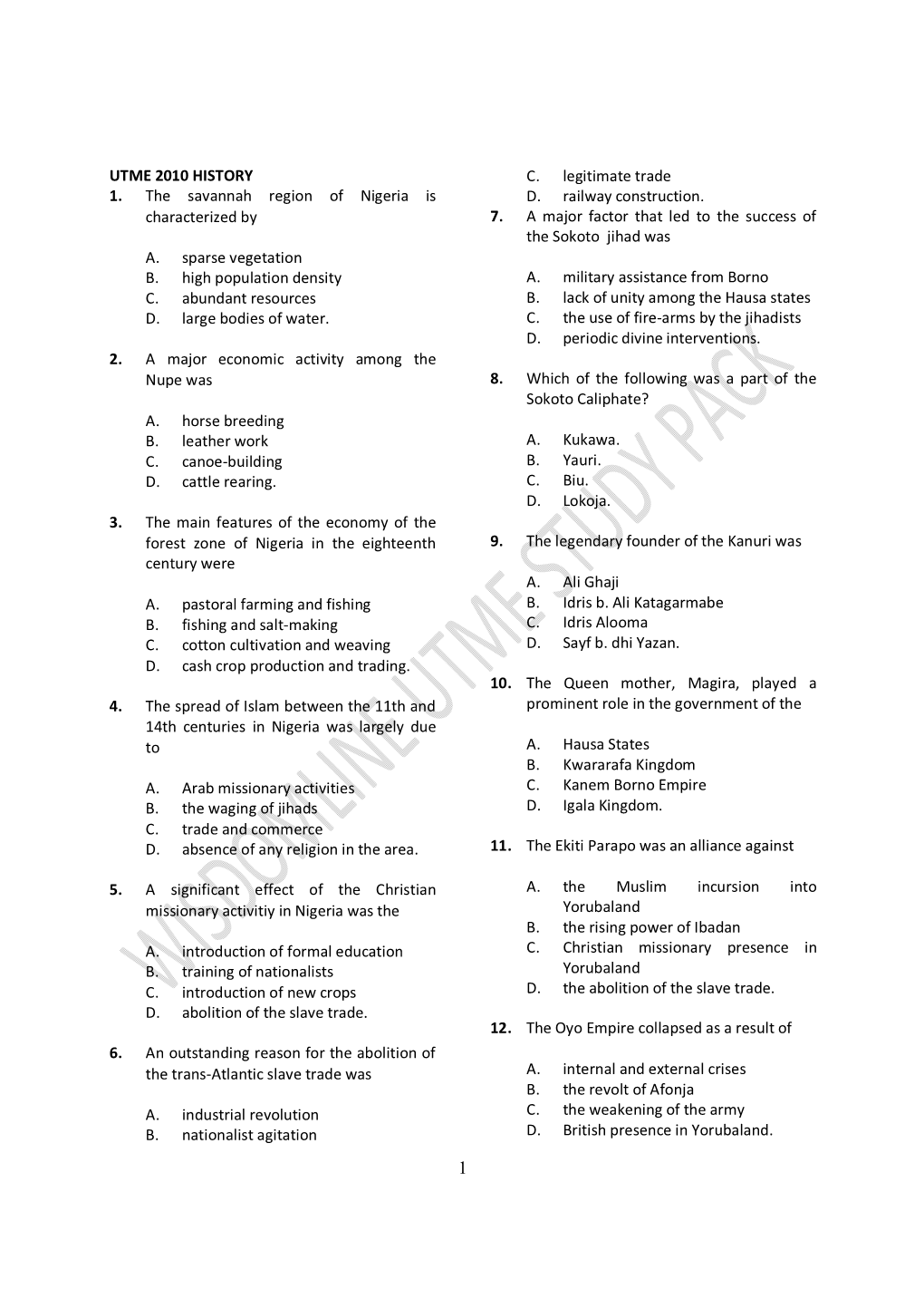 UTME 2010 HISTORY 1. the Savannah Region of Nigeria Is