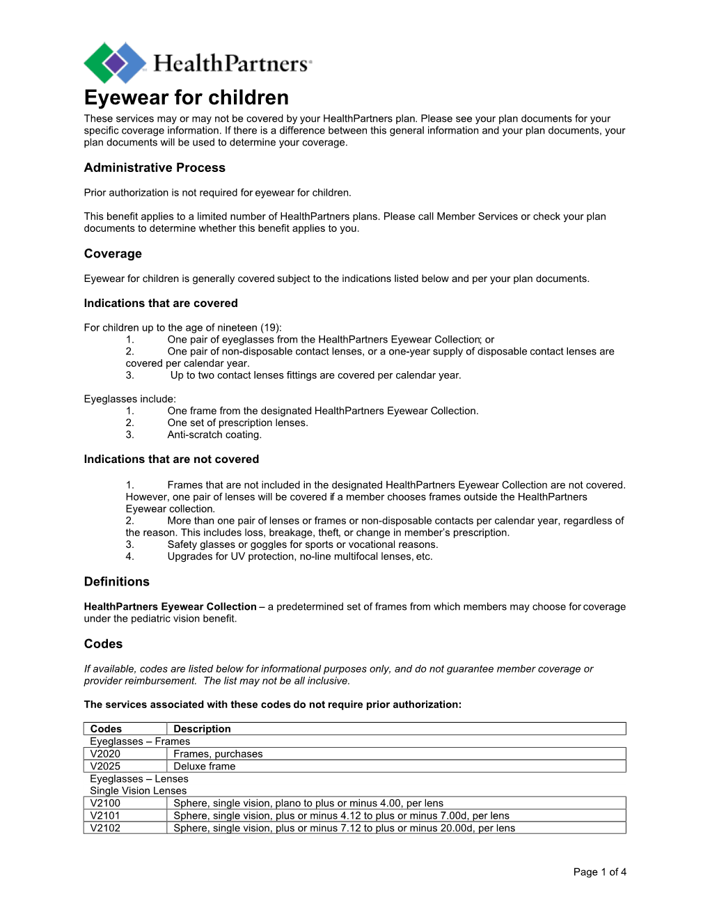Eyewear for Children These Services May Or May Not Be Covered by Your Healthpartners Plan