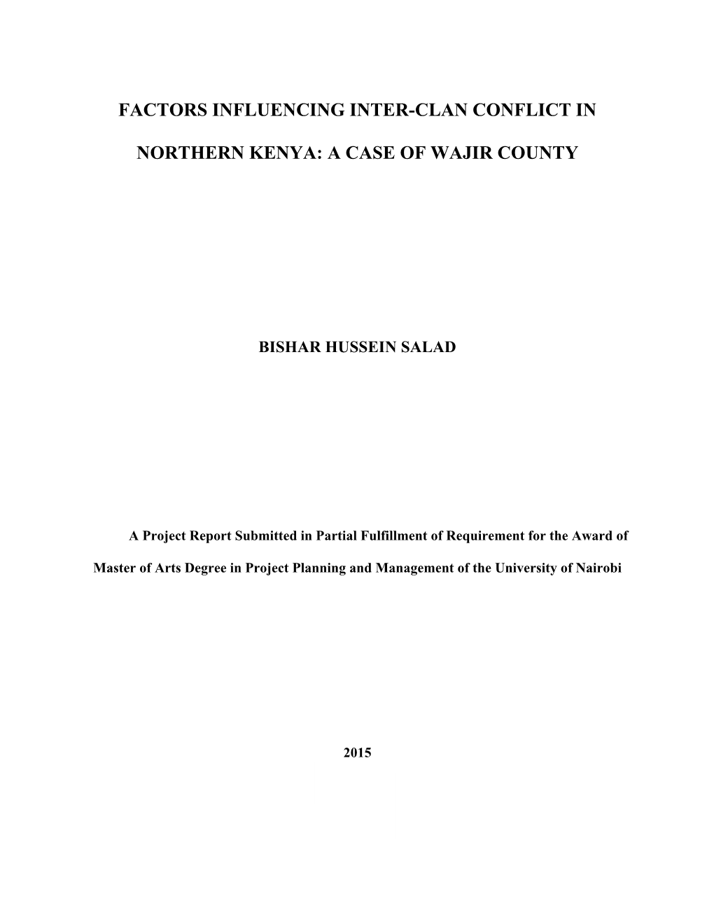 Factors Influencing Inter-Clan Conflict in Northern Kenya: a Case of Wajir