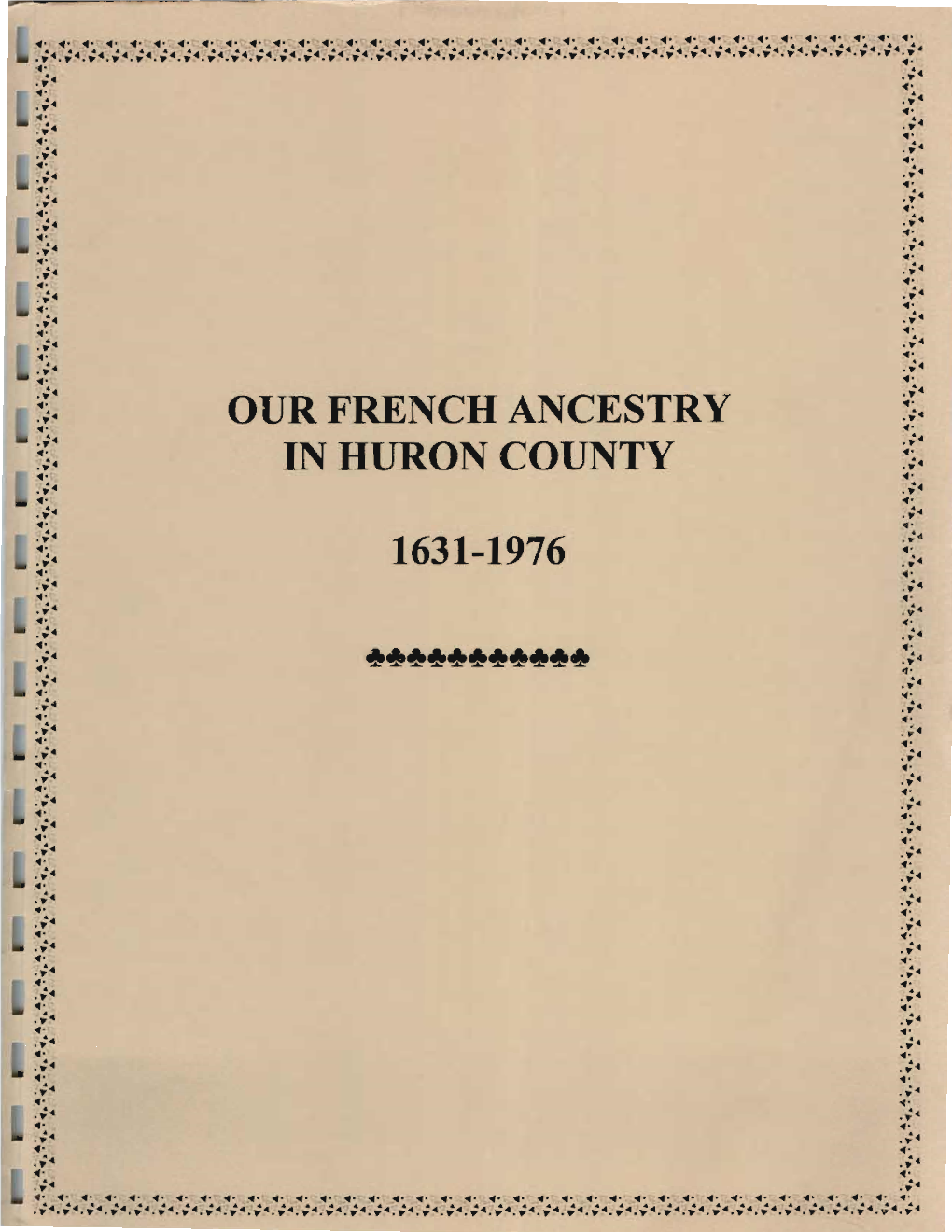 Our French Ancestry in Huron County Our French Ancestry