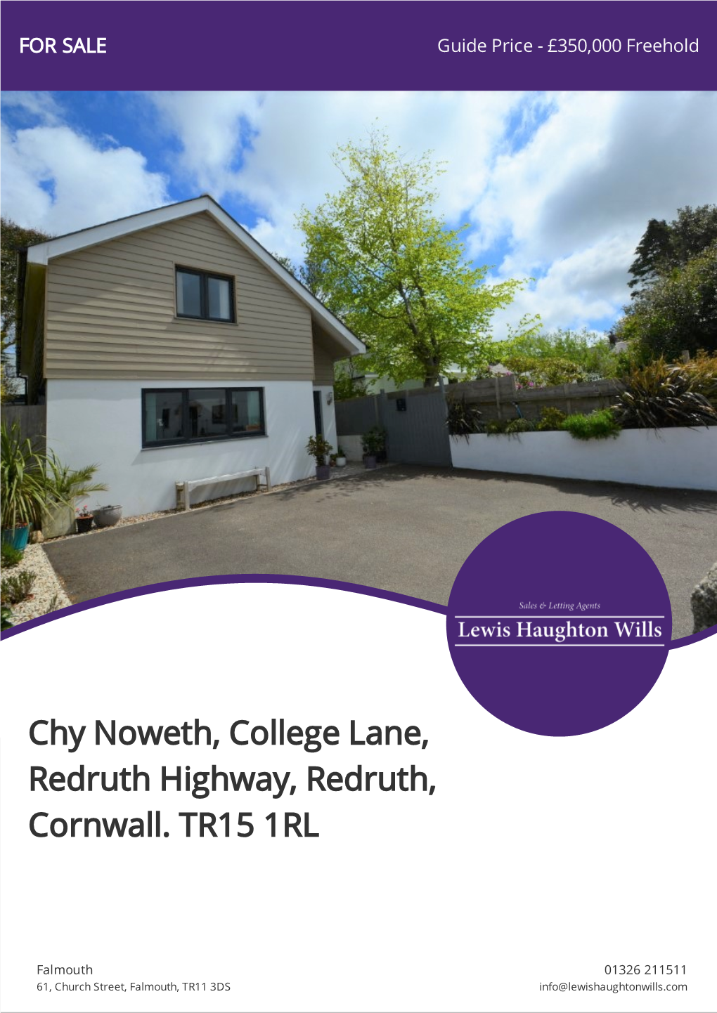 Chy Noweth, College Lane, Redruth Highway, Redruth, Cornwall. TR15 1RL