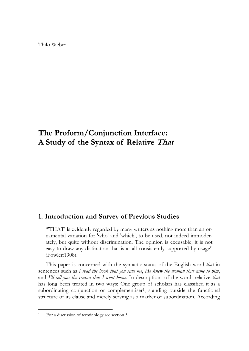 The Proform/Conjunction Interface: a Study of the Syntax of Relative That