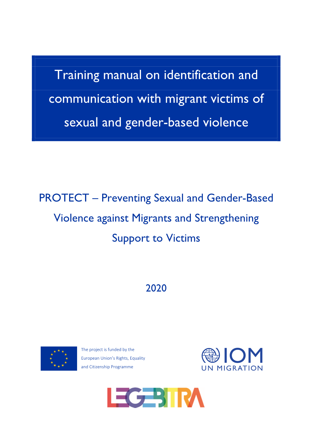 Training Manual on Identification and Communication with Migrant Victims of Sexual and Gender-Based Violence
