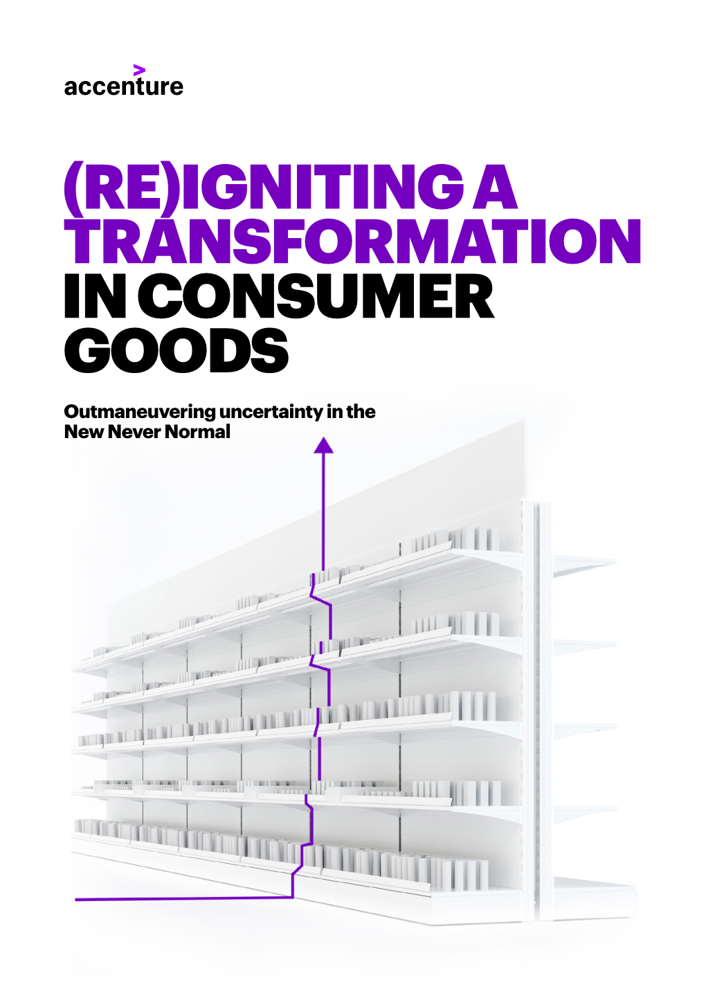 Reigniting a Transformation in Consumer Goods | Accenture