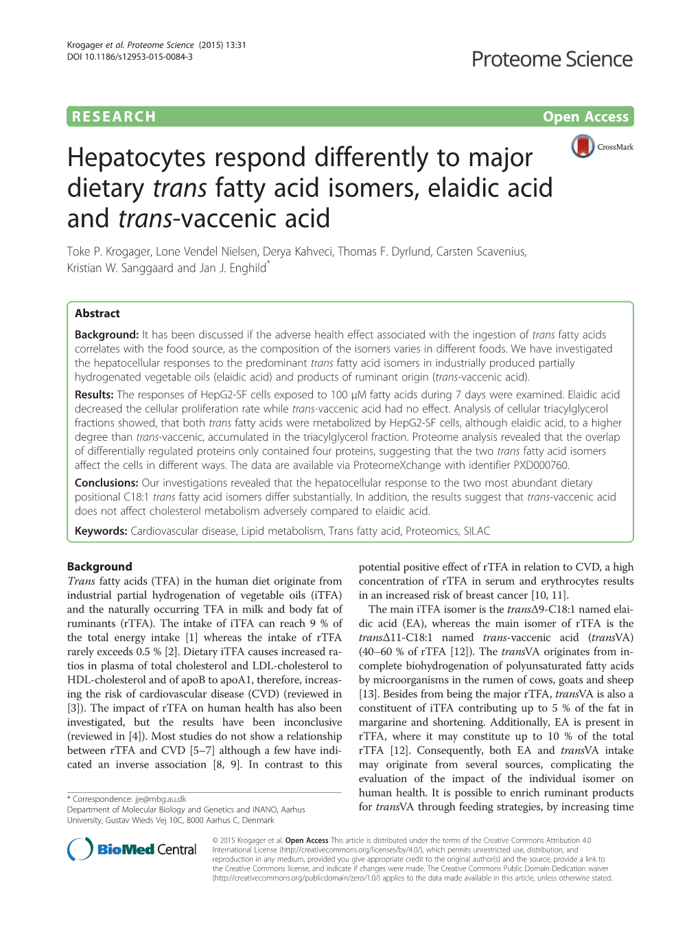 Hepatocytes Respond Differently to Major Dietary Trans Fatty Acid Isomers, Elaidic Acid and Trans-Vaccenic Acid Toke P