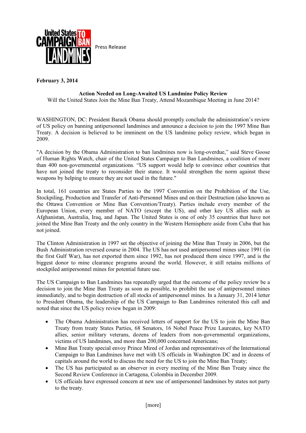 [More] Press Release February 3, 2014 Action Needed on Long-Awaited US Landmine Policy Review Will the United States Join the Mi