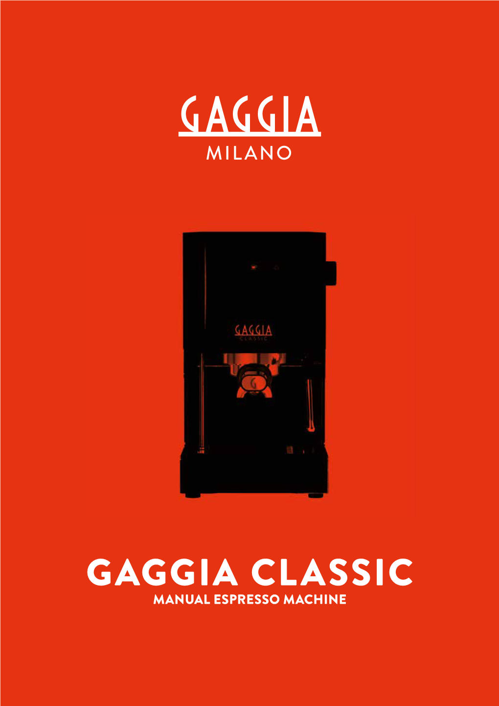 Gaggia Classic Manual Espresso Machine