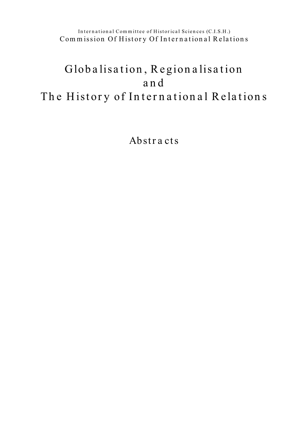 Globalisation, Regionalisation and the History of International Relations