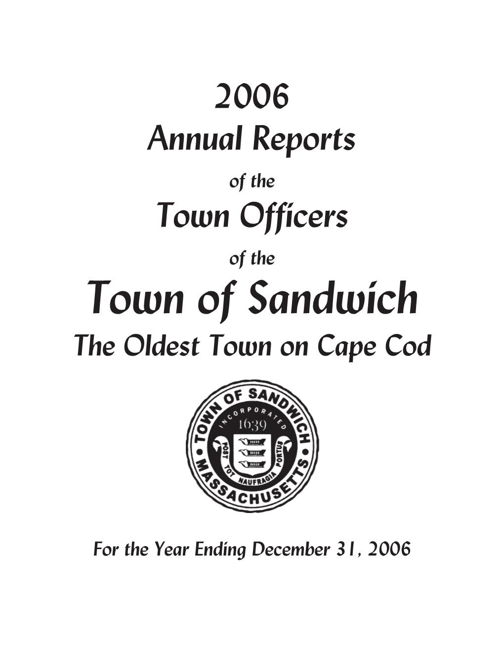 Town of Sandwich the Oldest Town on Cape Cod