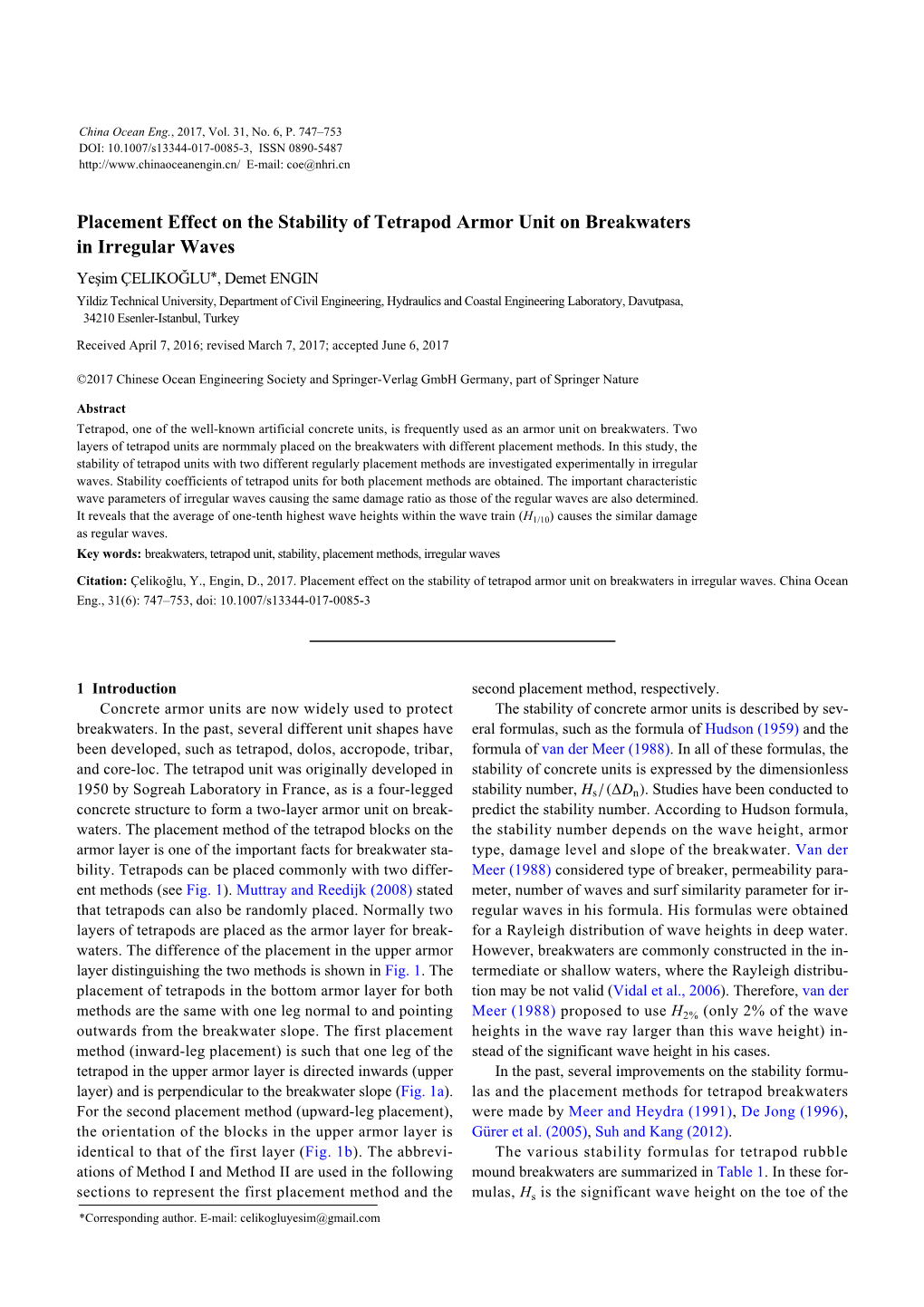 Placement Effect on the Stability of Tetrapod Armor Unit On