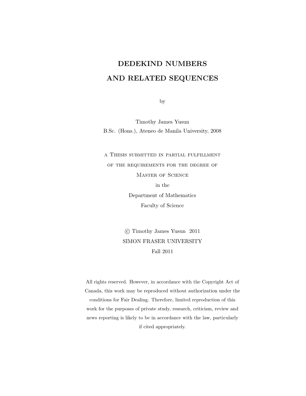 Dedekind Numbers and Related Sequences