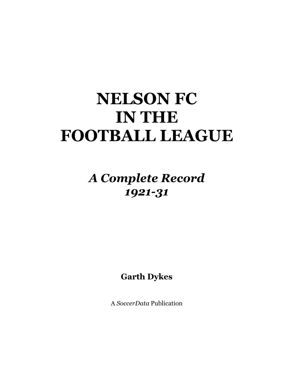 Nelson Fc in the Football League