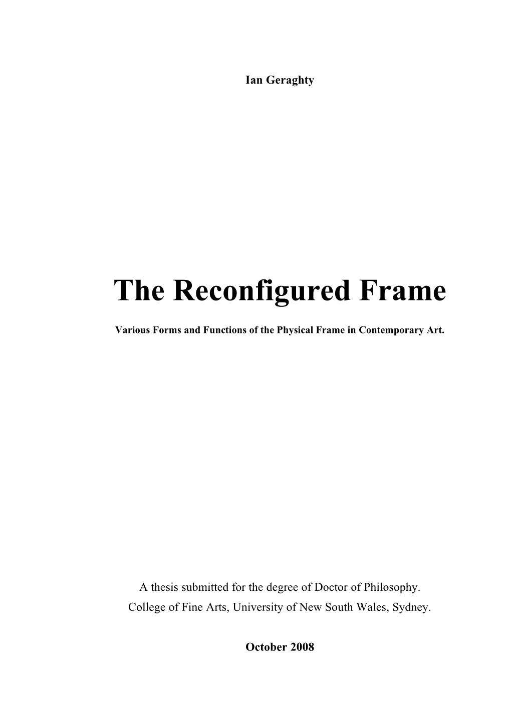 The Reconfigured Frame