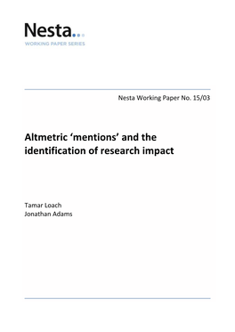 Altmetric ‘Mentions’ and the Identification of Research Impact