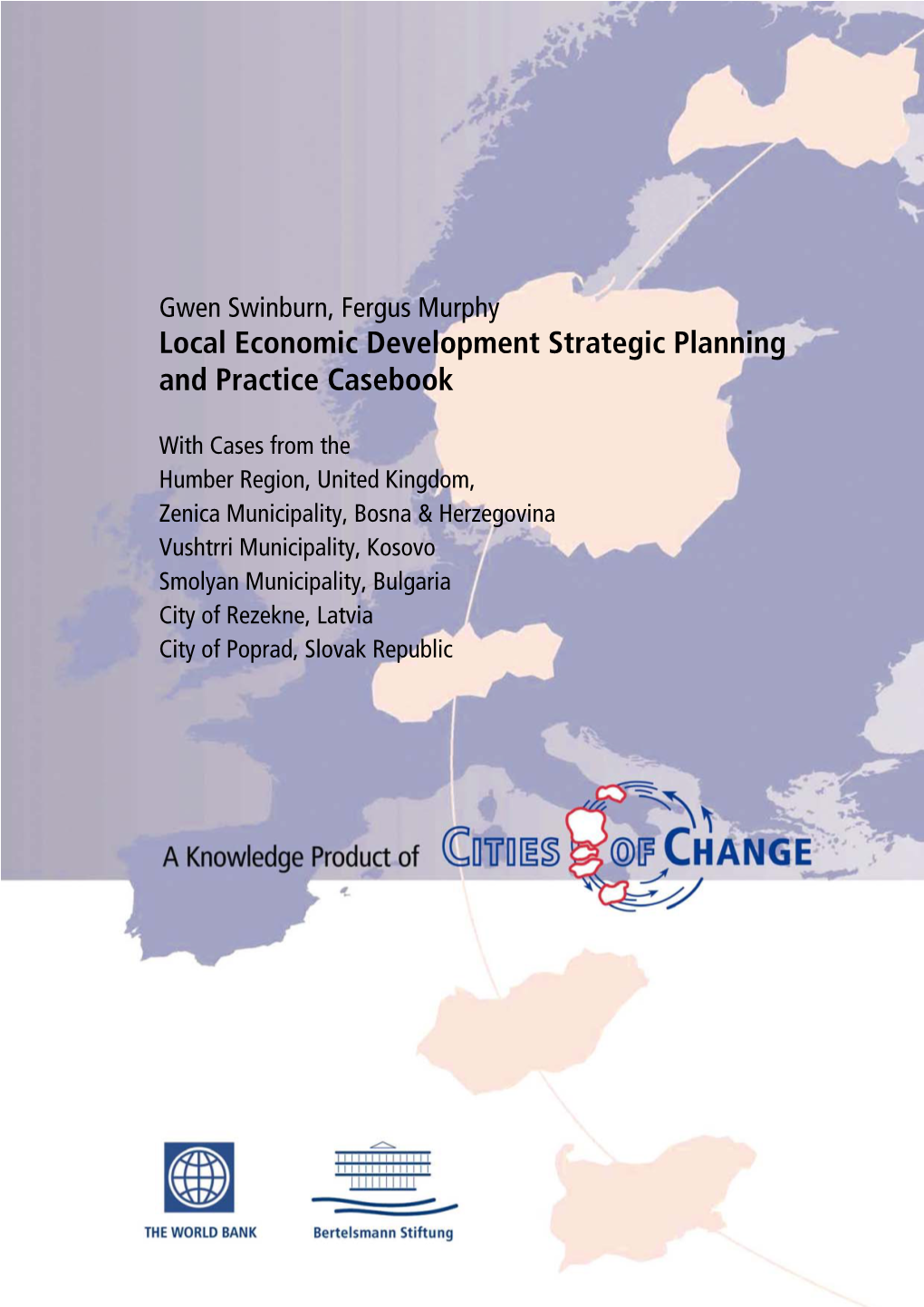 Local Economic Development Strategic Planning and Practice Casebook