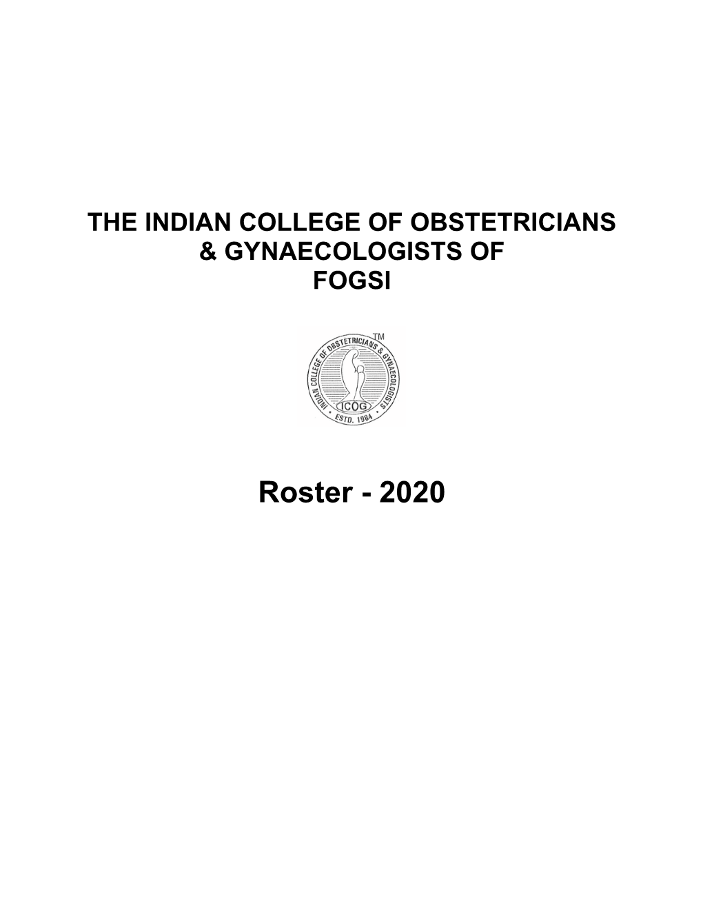 The Indian College of Obstetricians & Gynaecologists of Fogsi