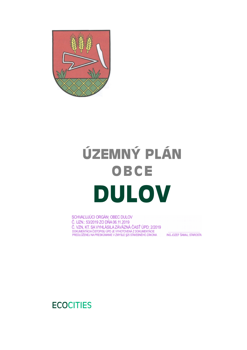 Územný Plán Obce Dulov