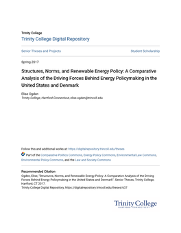 Structures, Norms, and Renewable Energy Policy: a Comparative Analysis of the Driving Forces Behind Energy Policymaking in the United States and Denmark