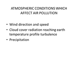 Atmospheric Conditions Which Affect Air Pollution
