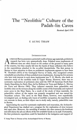 The "Neolithic" Culture of the Padah-Lin Caves Received April 1970