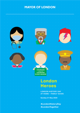 London Heroes LONDON HISTORY DAY at HOME – FAMILY GUIDE