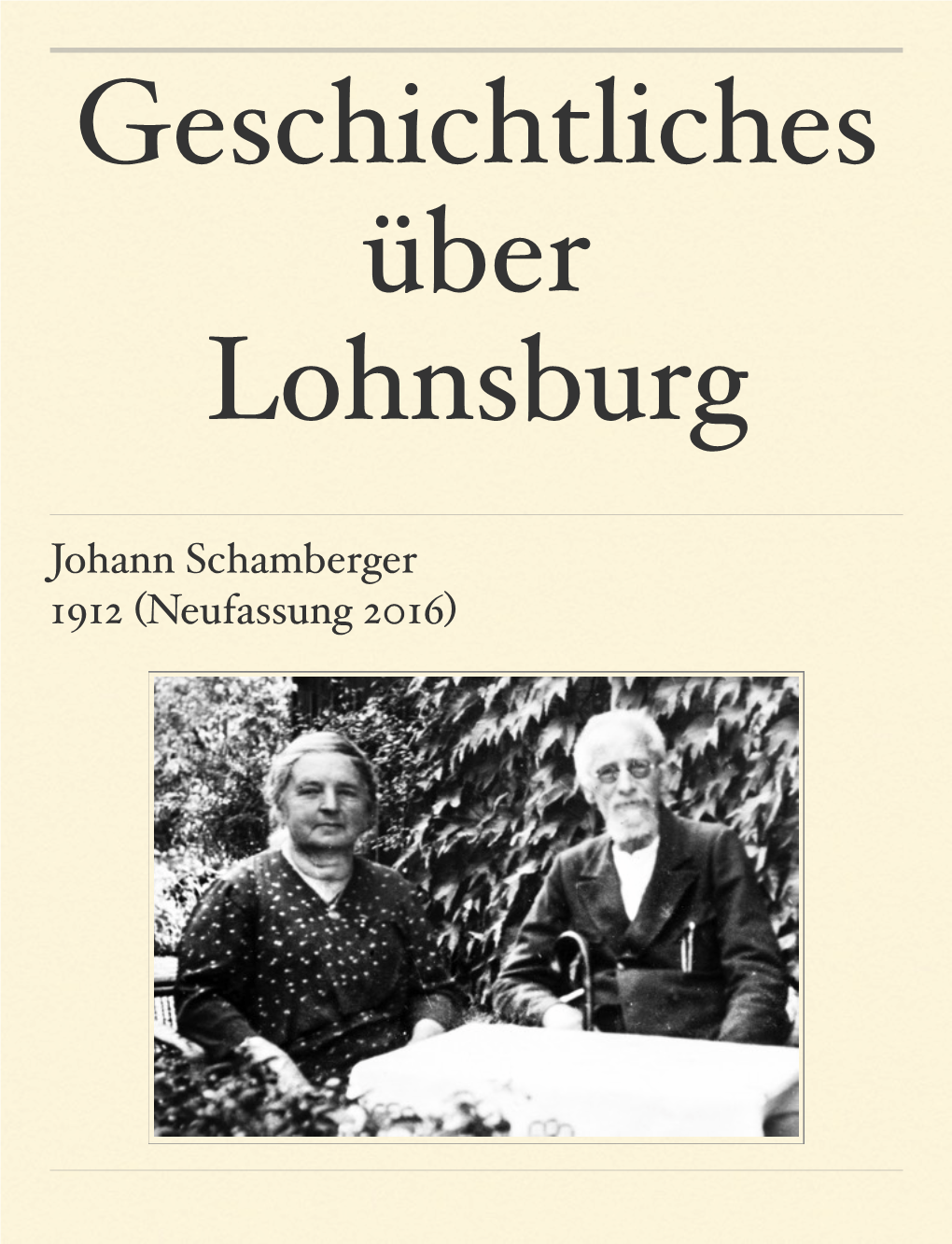 Geschichtliches Über Lohnsburg 1912