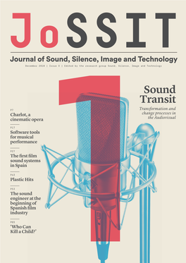 Journal of Sound, Silence, Image and Technology December 2018 | Issue 0 | Edited by the Research Group Sound, Silence, Image and Technology