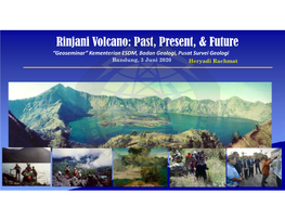 Rinjani Volcano: Past, Present, & Future