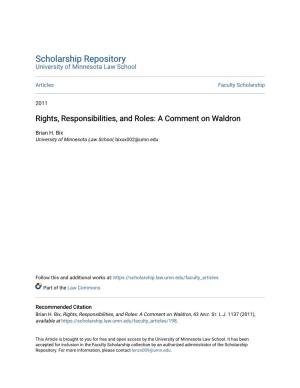 Rights, Responsibilities, and Roles: a Comment on Waldron