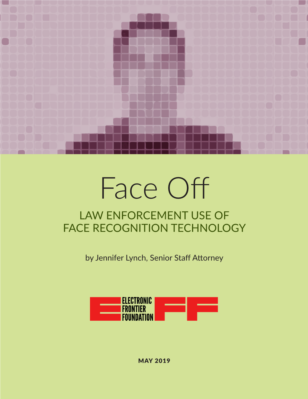 face-off-law-enforcement-use-of-face-recognition-technology-is