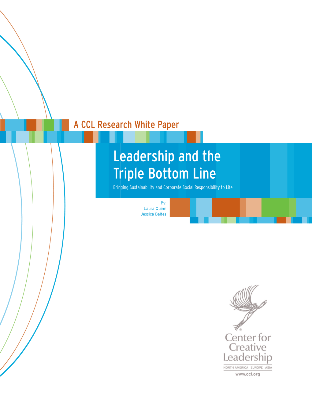 Leadership and the Triple Bottom Line Bringing Sustainability and Corporate Social Responsibility to Life