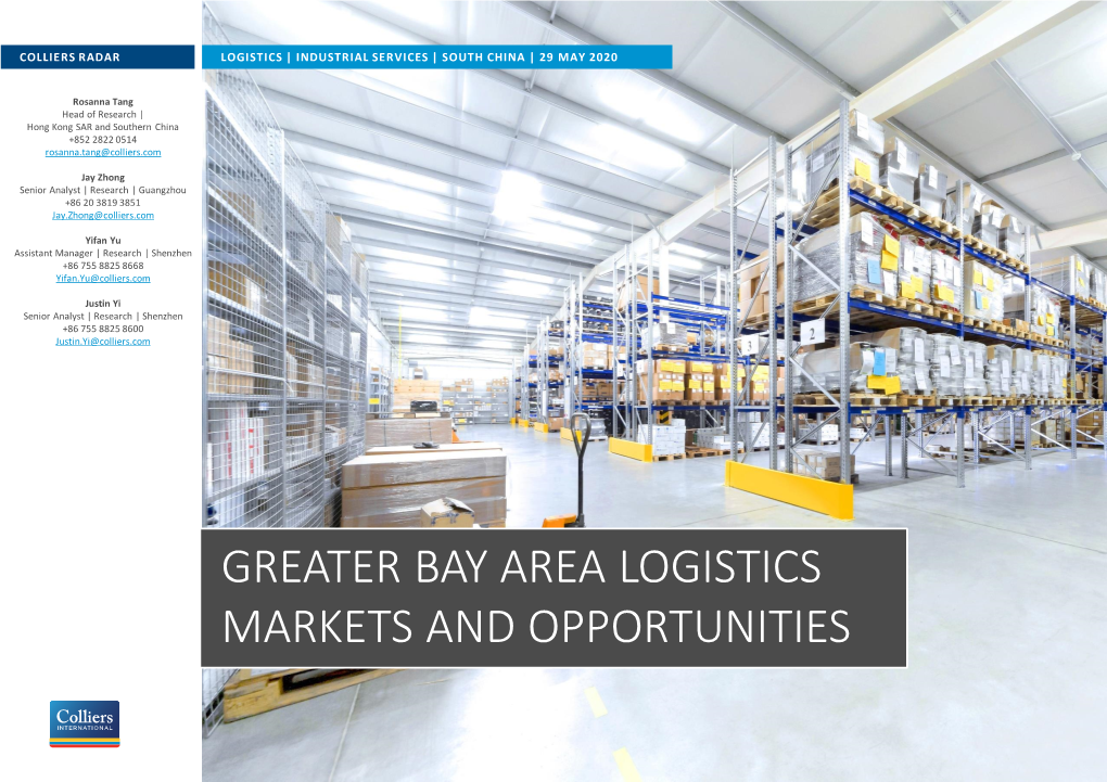 Greater Bay Area Logistics Markets and Opportunities Colliers Radar Logistics | Industrial Services | South China | 29 May 2020