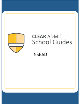 Clear Admit School Guide: INSEAD