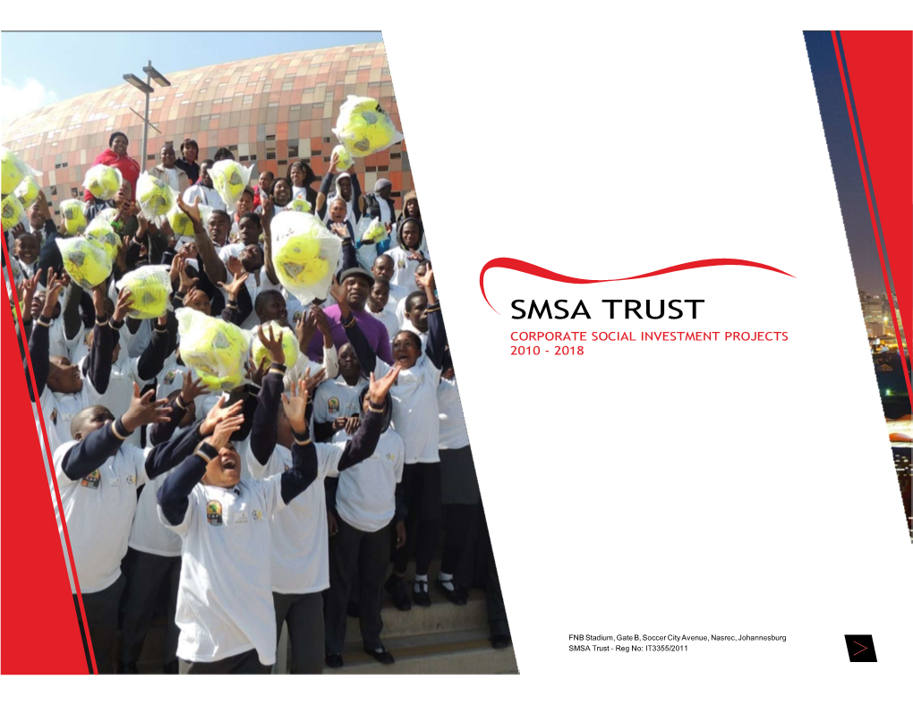 Smsa Trust Corporate Social Investment Projects 2010 - 2018