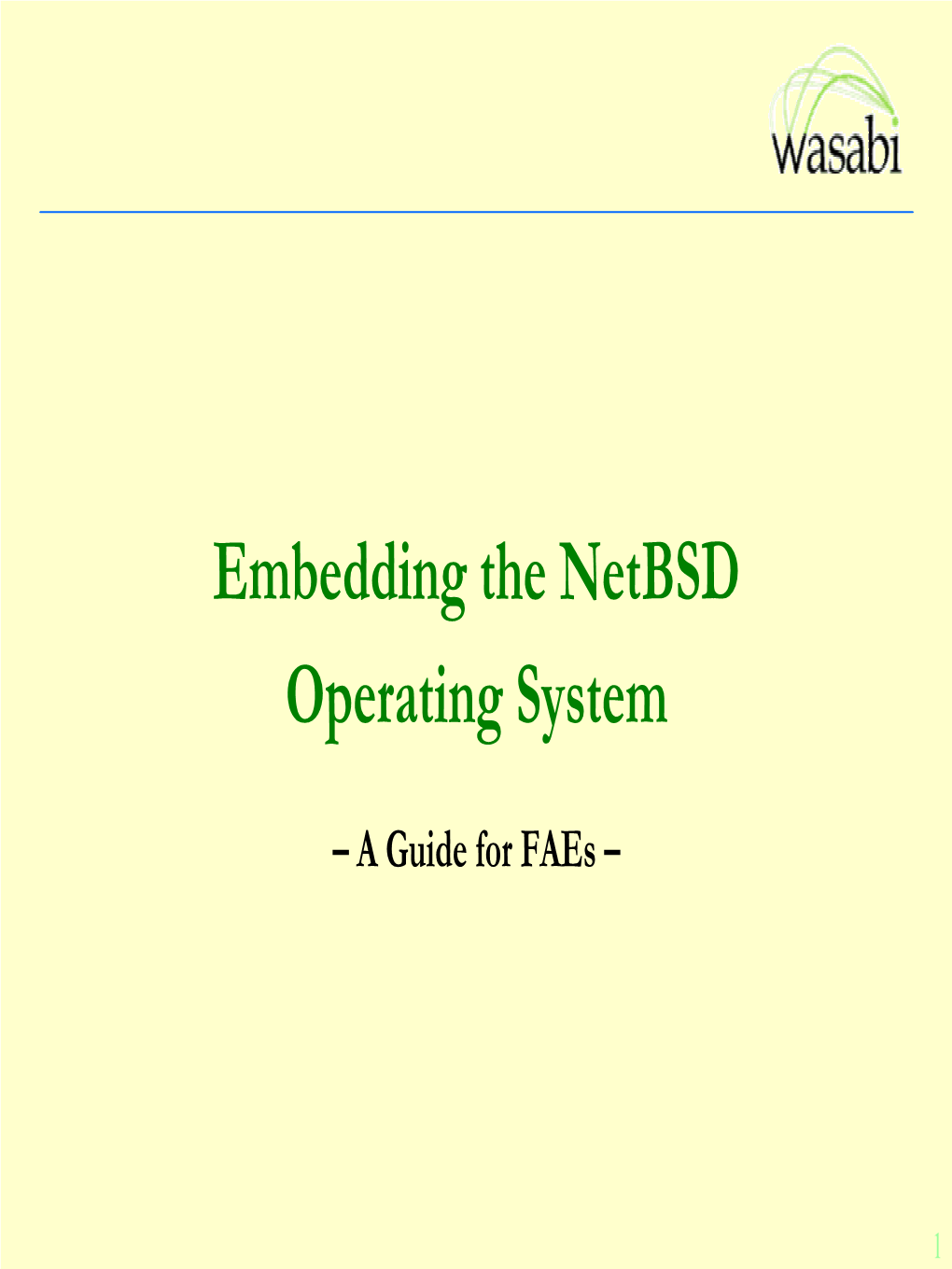 Embedding the Netbsd Operating System