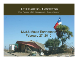 Mw8.8 Maule Earthquake February 27, 2010