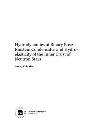 Hydrodynamics of Binary Bose- Einstein Condensates and Hydro- Elasticity of the Inner Crust of Neutron Stars