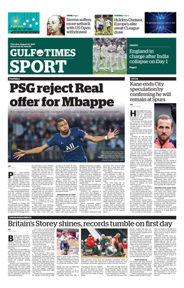 SPORT Page 2 FOOTBALL FOCUS Kane Ends City Speculation by PSG Reject Real Confi Rming He Will Remain at Spurs