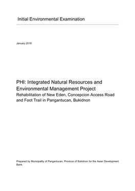 Integrated Natural Resources and Environmental Management Project Rehabilitation of New Eden, Concepcion Access Road and Foot Trail in Pangantucan, Bukidnon